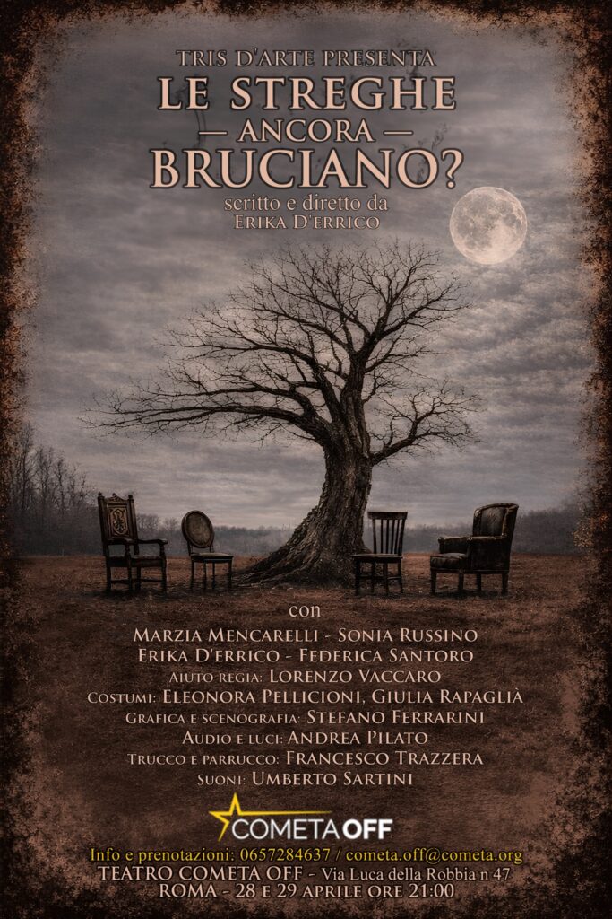 TEATRO LE STREGHE ANCORA BRUCIANO
