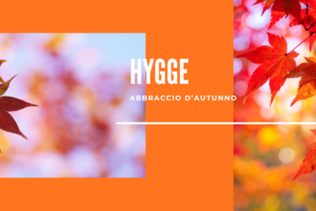 SPORT | Hygge 2026 1 Hygge Abbraccio d'Autunno
