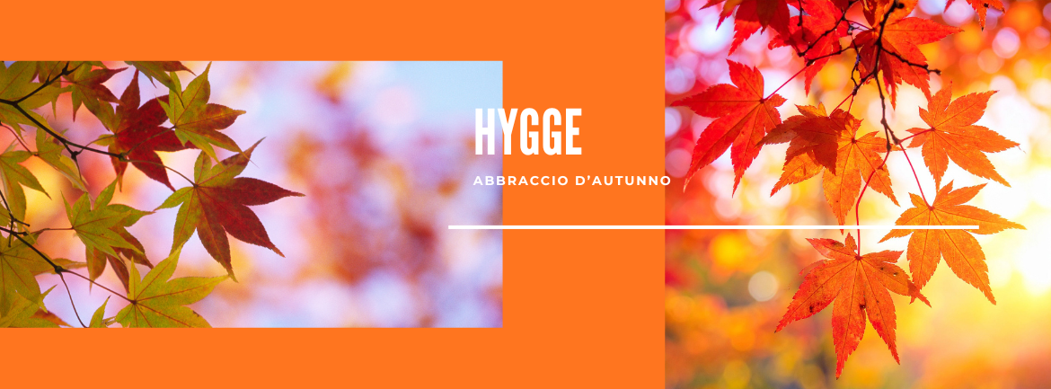 SPORT | Hygge 2026 1 Hygge Abbraccio d'Autunno